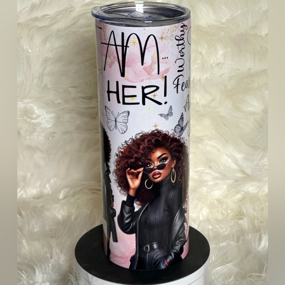I AM HER! 20 oz. Stainless‎ Steel Tumbler